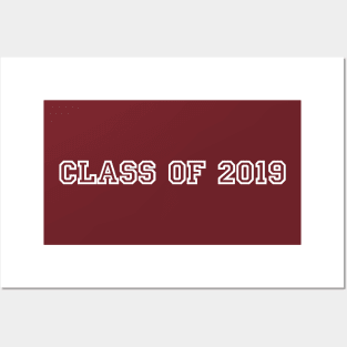 CLASS OF 2019 Posters and Art